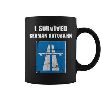 I Survived German Autobahn Car Lover Speed Lover Coffee Mug - Monsterry DE