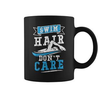 Swim Hair Don't Care Swimming Love Swimmer Quote Coffee Mug | Crazezy UK