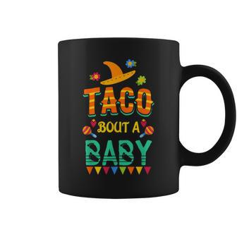 Taco Bout A Baby Pregnancy Announcement Coffee Mug - Monsterry