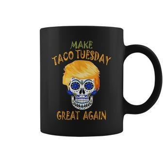 Make Taco Tuesday Great Again Trump Taco Women Coffee Mug - Monsterry