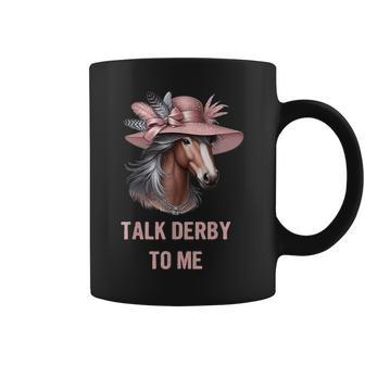 Talk Derby To Me Horse Derby Day Coffee Mug | Mazezy