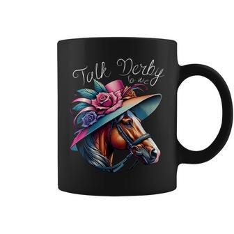 Talk Derby To Me Racing Horse Coffee Mug - Seseable