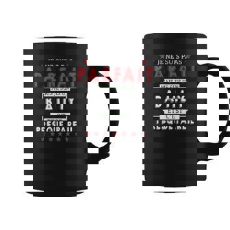 Tasse Humour Je Ne Suis Pas Parfait, Mais Je Suis Bailly - Cadeauxyz