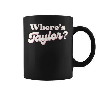 Taylor First Name Where's Taylor Family Reunion Vintage Coffee Mug - Seseable