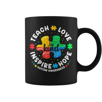 Teach Love Inspire Hope Be Kind Autism Awareness Month Coffee Mug - Seseable
