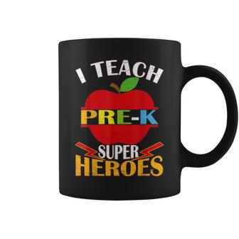 I Teach Prek Superheroes Back To School Teacher Appreciation Coffee Mug - Monsterry DE