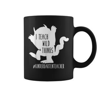 I Teach Wild Things Kindergarten Teacher Coffee Mug - Monsterry DE
