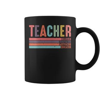 Teacher Believer Educator Students Retro Teacher Life Coffee Mug | Mazezy