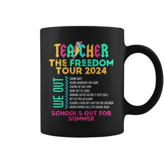 Teacher The Freedom Tour 2024 School's Out For Summer Back Coffee Mug - Seseable
