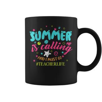 Teacher Life Summer Is Calling And I Must Go Coffee Mug - Monsterry CA