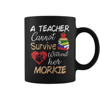 Teacher Morkie Mom Quote Maltese Yorkie Dog Mommy Love Coffee Mug | Crazezy