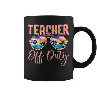 Teacher Off Duty Last Day Of School Teacher Summer Vacation Coffee Mug - Thegiftio UK