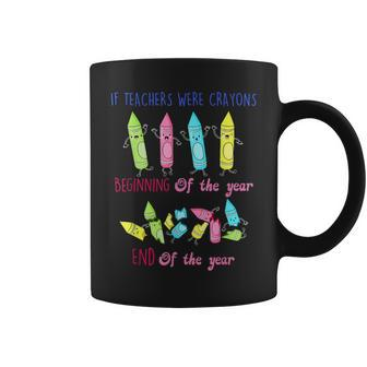 If Teachers Were Crayons Beginning Of The Year End The Year Coffee Mug - Monsterry DE