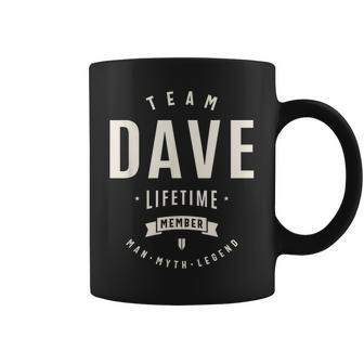 Team Dave Lifetime Member Name Dave Coffee Mug - Seseable