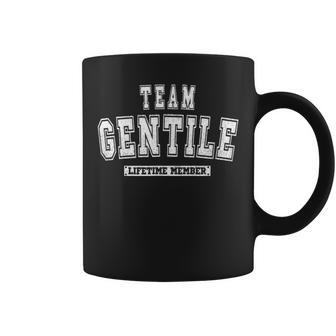 Team Gentile Lifetime Member Family Last Name Coffee Mug - Seseable