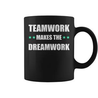 Teamwork Makes The Dreamwork Motivational Sports Quote Team Coffee Mug - Monsterry AU