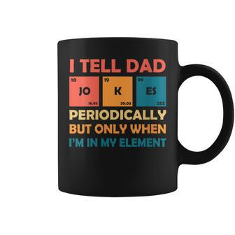 I Tell Dad Jokes Periodically Fathers Day Dad Jokes Coffee Mug - Thegiftio UK