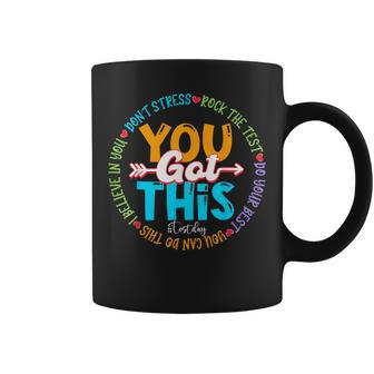 Test Day Rock The Test Teacher Testing Day You Got This Coffee Mug - Seseable