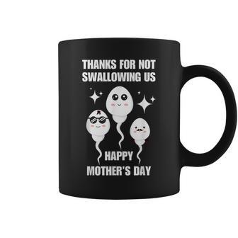 Thanks For Not Swallowing Us Happy Mother's Day Father's Day Coffee Mug - Seseable