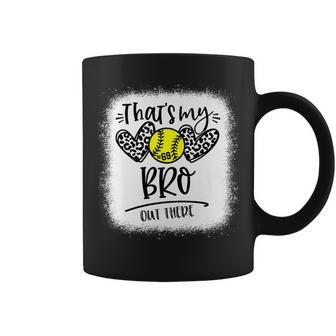That's My Bro Out There Number 69 Softball Brother Coffee Mug - Monsterry AU