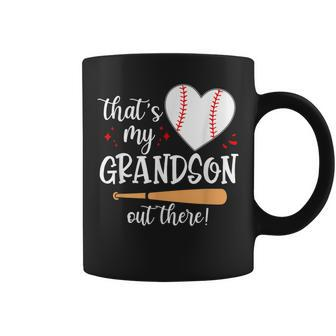 Thats My Grandson Out There Baseball Grandma Mom Coffee Mug - Seseable
