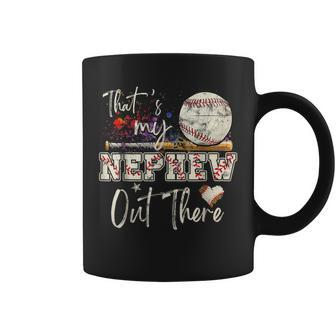 That's My Nephew Out There Baseball Aunt Auntie Mother's Day Coffee Mug - Monsterry CA