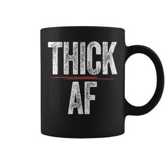 Thick Af Sports Workout Man Woman Thick Af Coffee Mug - Monsterry