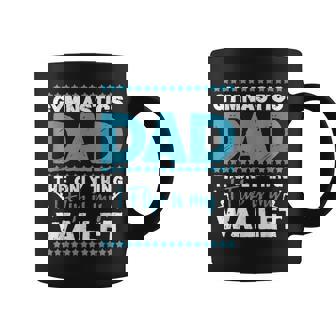 The Only Thing I Flip Is My Wallet Gymnastics Dad Gymnast Coffee Mug - Thegiftio UK