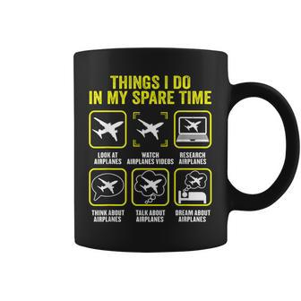 Things I Do In My Spare Time Airplanes Aviation Pilot Coffee Mug - Seseable