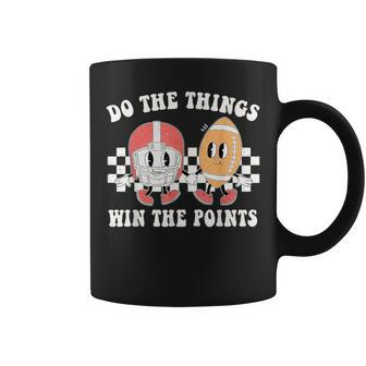 Do The Things Win The Points Football Hooray Sports Coffee Mug - Monsterry