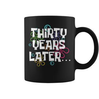 Thirty Years Later 30 Year Old 30Th Birthday Party Coffee Mug - Seseable