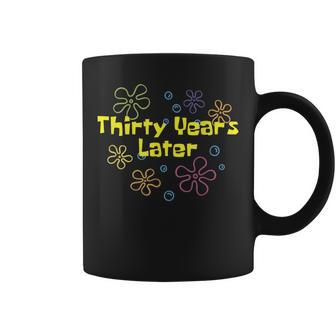 Thirty Years Later 30 Year Old Birthday Party Coffee Mug | Mazezy