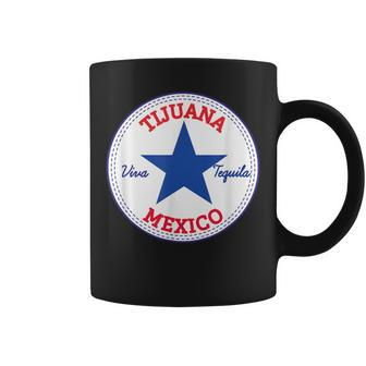 Tijuana Baja California Mexico Viva Tequila Coffee Mug - Monsterry