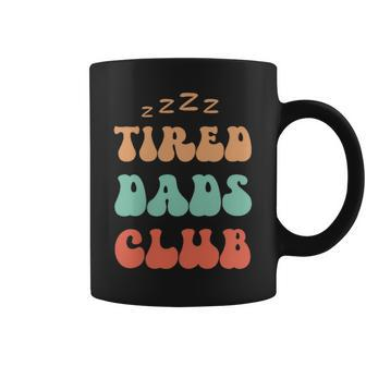 Tired Dads Club Dad Daddy Joke Humor Papa Fathers Day Mens Coffee Mug - Thegiftio UK