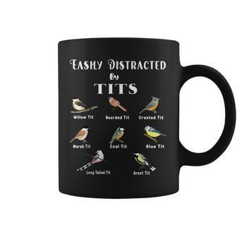 Tit Birds Easily Distracted By British Tits Birds Bird Puns Coffee Mug - Seseable