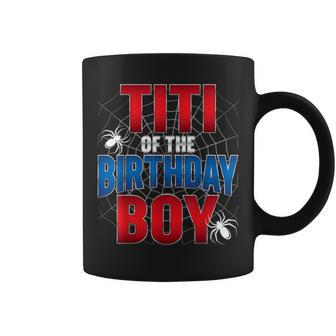Titi Of Birthday Boy Costume Spider Web Birthday Party Coffee Mug - Monsterry AU