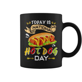 Today Is National Hot Dog Day Hot Dog T Coffee Mug - Monsterry UK