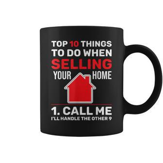 Top 10 Things To Do When Selling Your Home Call Me Realtor Coffee Mug - Monsterry