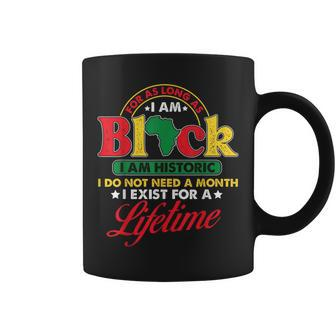 I Am Historic Exist Lifetime African American Black History Coffee Mug - Seseable