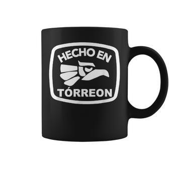 Torreon Roots Mexico Mexican Hecho En Torreón Mexican Coffee Mug - Monsterry UK