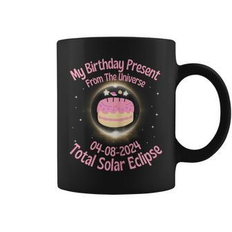 Total Solar Eclipse April 8 2024 Birthday Girls Women Coffee Mug - Seseable