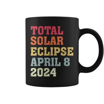 Total Solar Eclipse Phases April 8Th 2024 Solar Eclipse Coffee Mug - Seseable