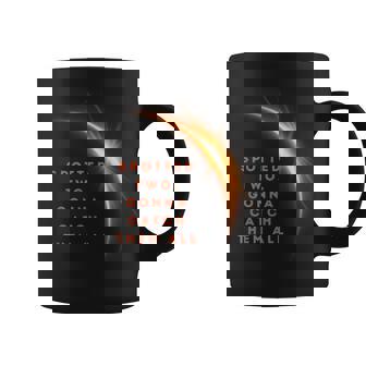Totality Eclipse Twice In Lifetime Total Solar Eclipse 2024 Coffee Mug | Mazezy