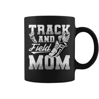 Track And Field Mom Sports Athlete Coffee Mug | Mazezy AU
