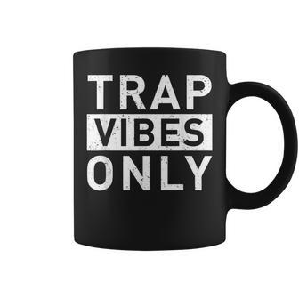Trap Music Vibes Rap Music Rapper Hip Hop Musician Coffee Mug - Monsterry DE