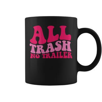 All Trash No Trailer On Back Coffee Mug - Monsterry UK