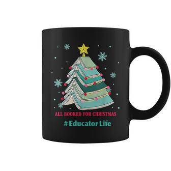 Tree All Booked For Christmas Educator Life Coffee Mug - Seseable