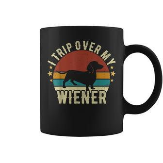 I Trip Over My Wiener Dachshund Dog Lover Best Friend Dog Coffee Mug - Monsterry AU