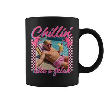 Trump Chillin Like A Felon Trump 2024 Coffee Mug - Monsterry DE