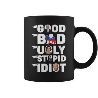 Trump The Good The Bad The Ugly The Stupid The Idiot Coffee Mug - Monsterry
